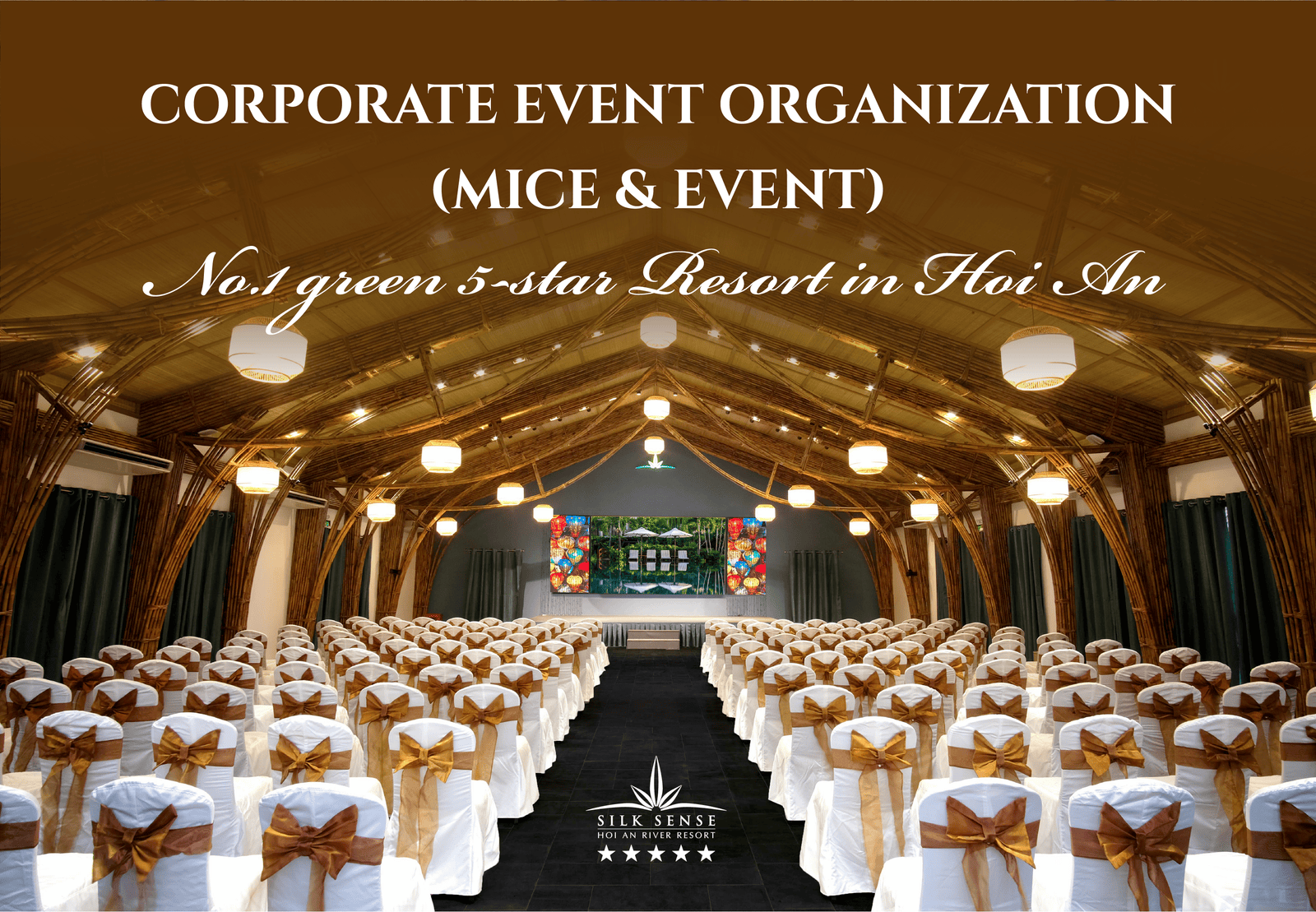 Corporate Event Organization (MICE & Event) at the No.1 Green 5-star Hotel Hoi An