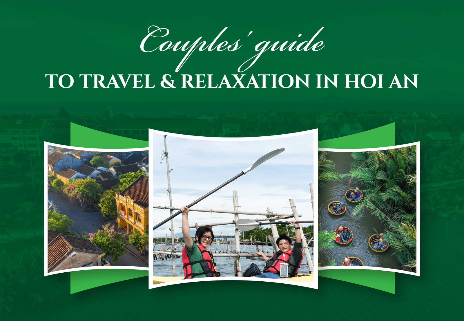 Couples' Guide to Travel and Relaxation in Hoi An