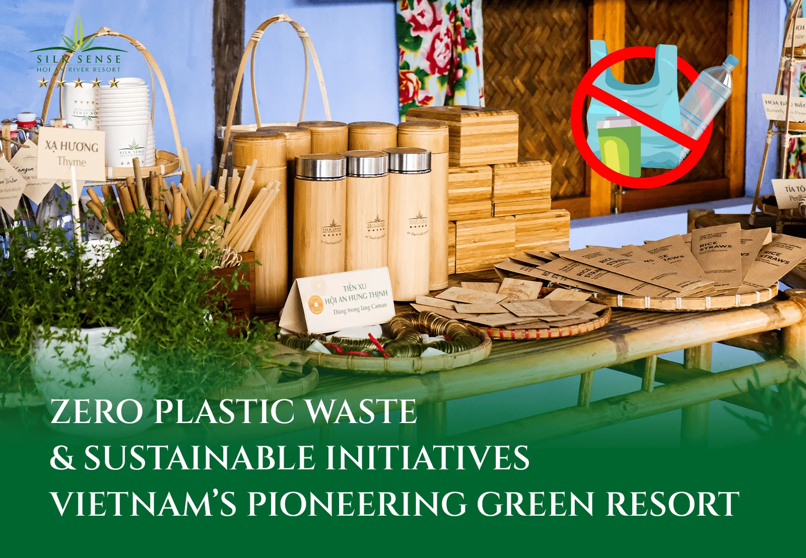 What materials has Silk Sense used to replace plastic to become Vietnam’s pioneering Green Resort?