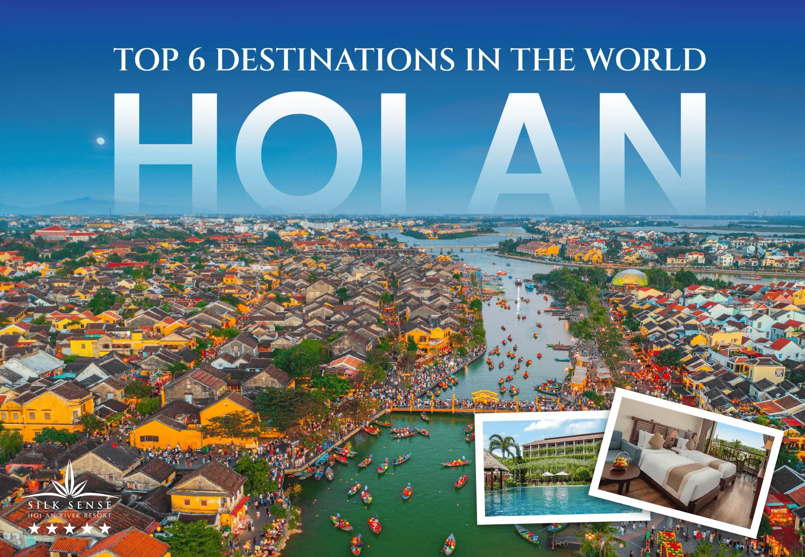 Hoi An is Top 6 destinations in the World’s Best Awards 2025